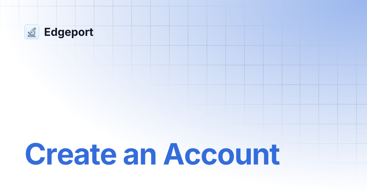 Create an Account | Edgeport