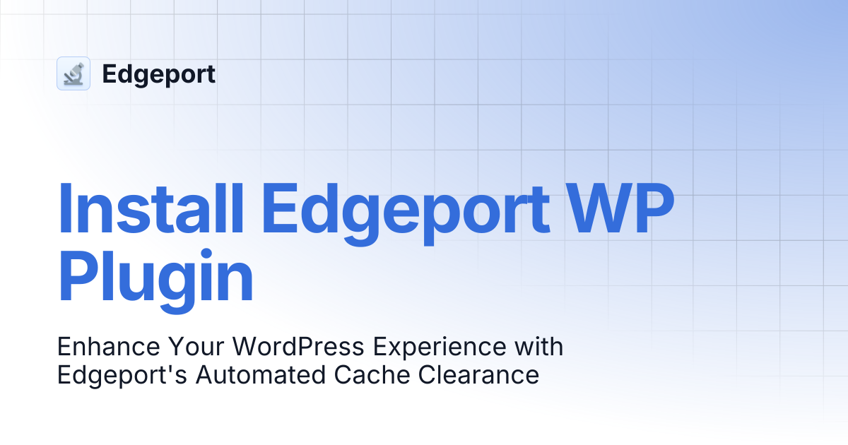 Install Edgeport WP Plugin | Edgeport